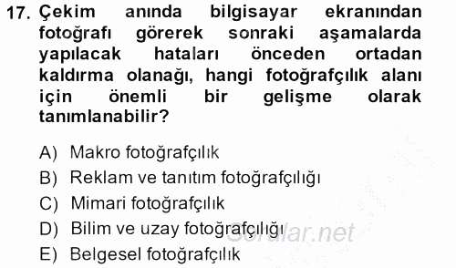 Sayısal Fotoğraf Makineleri 2014 - 2015 Dönem Sonu Sınavı 17.Soru