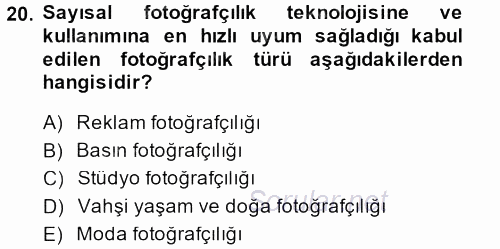Sayısal Fotoğraf Makineleri 2014 - 2015 Dönem Sonu Sınavı 20.Soru