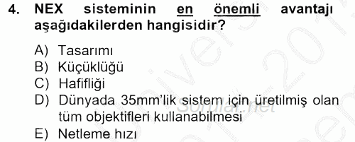 Sayısal Fotoğraf Makineleri 2014 - 2015 Dönem Sonu Sınavı 4.Soru
