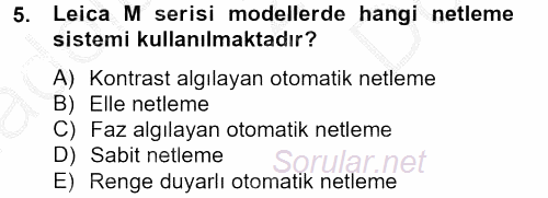 Sayısal Fotoğraf Makineleri 2014 - 2015 Dönem Sonu Sınavı 5.Soru