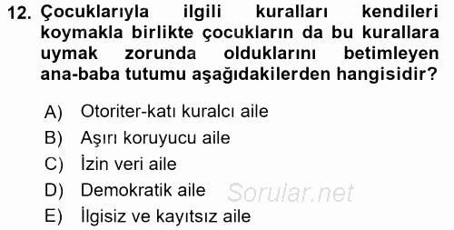 Aile İçi Uyumlu Etkileşim 2017 - 2018 3 Ders Sınavı 12.Soru