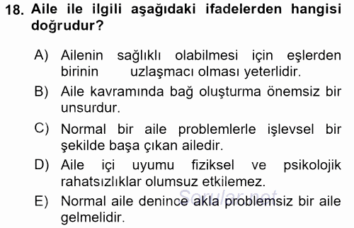 Aile İçi Uyumlu Etkileşim 2017 - 2018 3 Ders Sınavı 18.Soru
