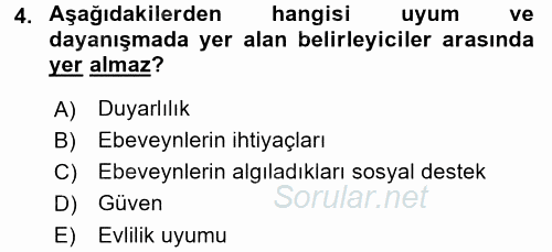 Aile İçi Uyumlu Etkileşim 2017 - 2018 3 Ders Sınavı 4.Soru