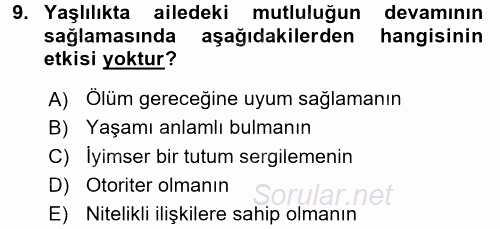 Aile İçi Uyumlu Etkileşim 2017 - 2018 3 Ders Sınavı 9.Soru