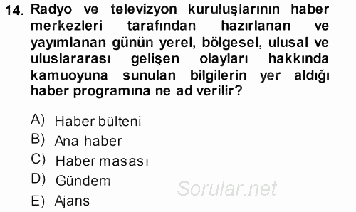 Haber Yazma Teknikleri 2013 - 2014 Dönem Sonu Sınavı 14.Soru