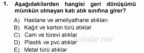 Çevre Sorunları ve Politikaları 2012 - 2013 Ara Sınavı 1.Soru