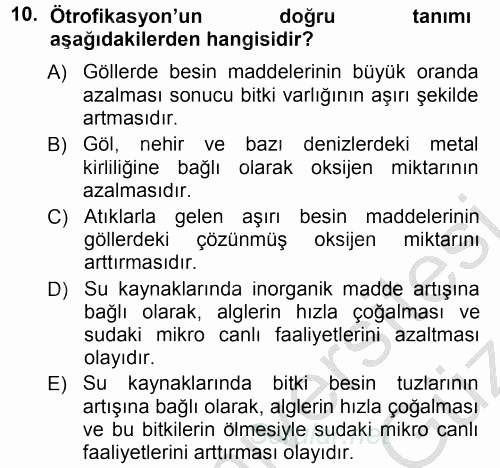 Çevre Sorunları ve Politikaları 2012 - 2013 Ara Sınavı 10.Soru