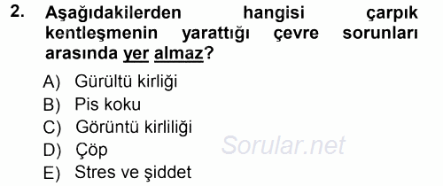 Çevre Sorunları ve Politikaları 2012 - 2013 Ara Sınavı 2.Soru