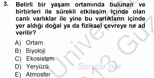 Çevre Sorunları ve Politikaları 2012 - 2013 Ara Sınavı 3.Soru