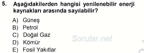 Çevre Sorunları ve Politikaları 2012 - 2013 Ara Sınavı 5.Soru