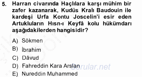 Orta Çağ ve Yeni Çağ Türk Devletleri Tarihi 2014 - 2015 Ara Sınavı 5.Soru