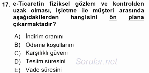 Elektronik Ticaret 2017 - 2018 Ara Sınavı 17.Soru