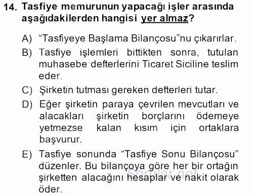 Şirketler Muhasebesi 2013 - 2014 Dönem Sonu Sınavı 14.Soru