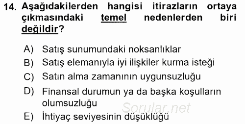 Kişisel Satış Teknikleri 2016 - 2017 Dönem Sonu Sınavı 14.Soru