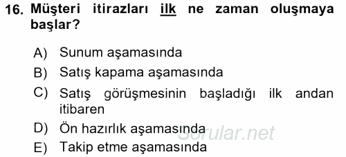 Kişisel Satış Teknikleri 2016 - 2017 Dönem Sonu Sınavı 16.Soru