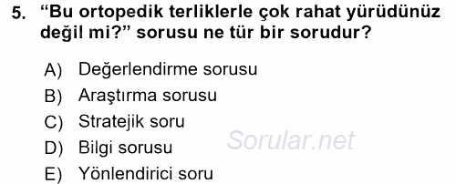 Kişisel Satış Teknikleri 2016 - 2017 Dönem Sonu Sınavı 5.Soru