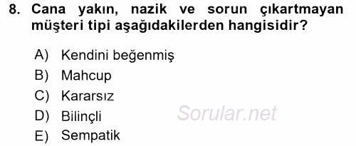 Kişisel Satış Teknikleri 2016 - 2017 Dönem Sonu Sınavı 8.Soru