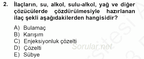 Temel Veteriner Farmakoloji ve Toksikoloji 2012 - 2013 Ara Sınavı 2.Soru