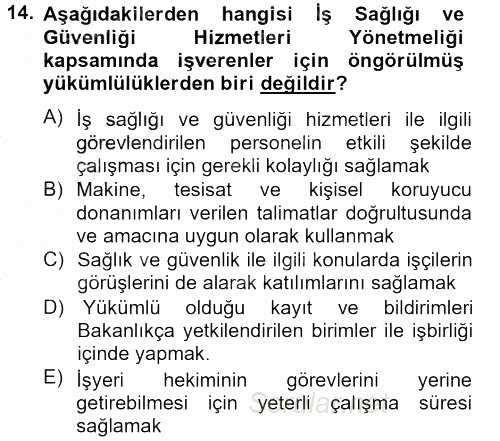 Çalışma Yaşamının Denetimi 2012 - 2013 Dönem Sonu Sınavı 14.Soru