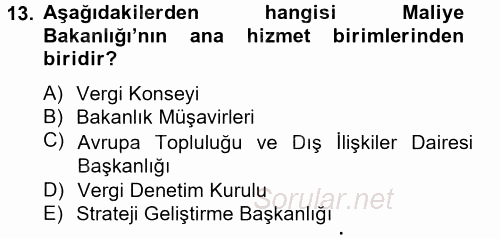 Dış Ticaretle İlgili Kurumlar ve Kuruluşlar 2012 - 2013 Ara Sınavı 13.Soru