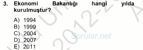 Dış Ticaretle İlgili Kurumlar ve Kuruluşlar 2012 - 2013 Ara Sınavı 3.Soru