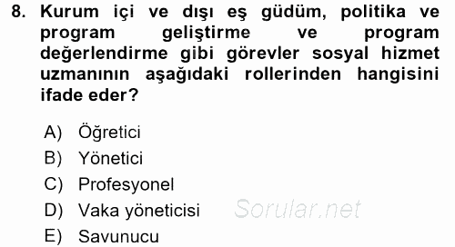 Sosyal Hizmet Yönetimi 2015 - 2016 Dönem Sonu Sınavı 8.Soru
