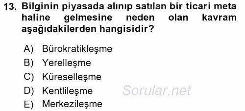 Türkiye´nin Toplumsal Yapısı 2015 - 2016 Tek Ders Sınavı 13.Soru