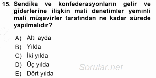 Toplu İş Hukuku 2016 - 2017 Ara Sınavı 15.Soru
