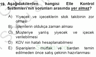 Yiyecek ve İçecek Yönetimi 2015 - 2016 Dönem Sonu Sınavı 19.Soru