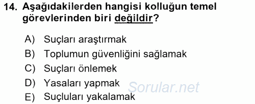 Suç Önleme Modelleri 2017 - 2018 Ara Sınavı 14.Soru