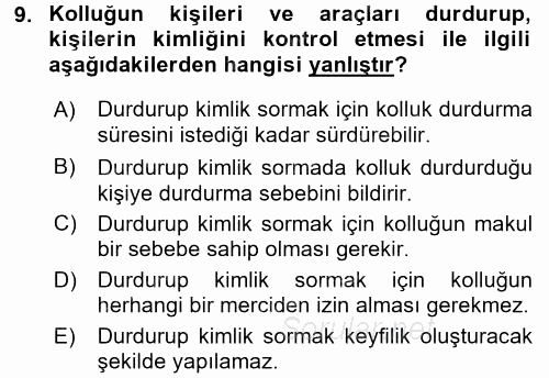 Suç Önleme Modelleri 2017 - 2018 Ara Sınavı 9.Soru