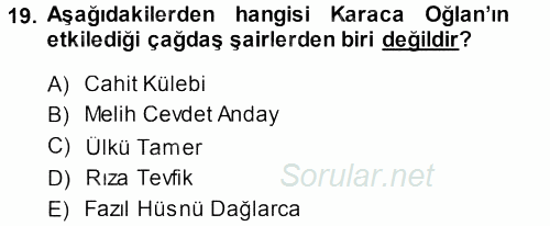 Türk Halk Şiiri 2013 - 2014 Tek Ders Sınavı 19.Soru