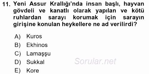 Eski Mezopotamya ve Mısır Tarihi 2015 - 2016 Dönem Sonu Sınavı 11.Soru