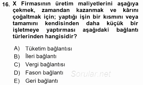 Ekonomi Sosyolojisi 2017 - 2018 Ara Sınavı 16.Soru