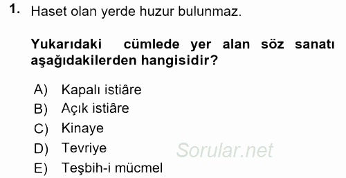 Eski Türk Edebiyatına Giriş: Söz Sanatları 2016 - 2017 Dönem Sonu Sınavı 1.Soru