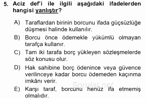 Borçlar Hukuku 2015 - 2016 Dönem Sonu Sınavı 5.Soru