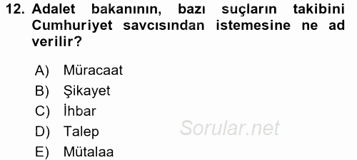 Ceza Muhakemesi Hukuku 2015 - 2016 Tek Ders Sınavı 12.Soru