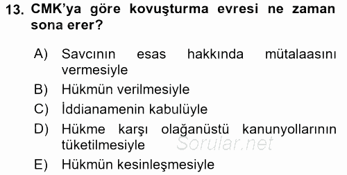 Ceza Muhakemesi Hukuku 2015 - 2016 Tek Ders Sınavı 13.Soru