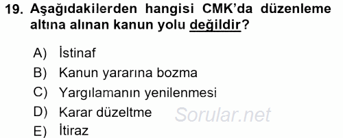 Ceza Muhakemesi Hukuku 2015 - 2016 Tek Ders Sınavı 19.Soru