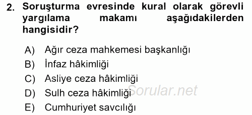 Ceza Muhakemesi Hukuku 2015 - 2016 Tek Ders Sınavı 2.Soru