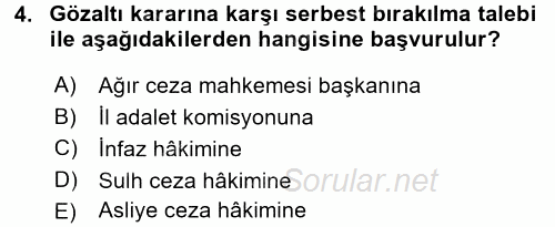 Ceza Muhakemesi Hukuku 2015 - 2016 Tek Ders Sınavı 4.Soru