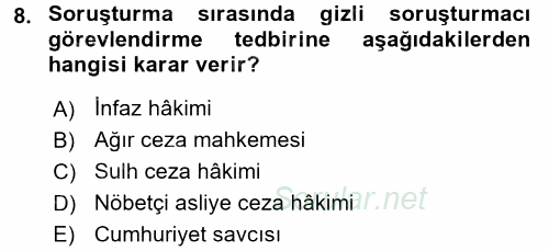 Ceza Muhakemesi Hukuku 2015 - 2016 Tek Ders Sınavı 8.Soru