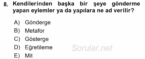 Kültür Sosyolojisi 2017 - 2018 Dönem Sonu Sınavı 8.Soru