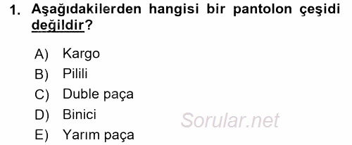 Giysi Seçimi 2015 - 2016 Dönem Sonu Sınavı 1.Soru