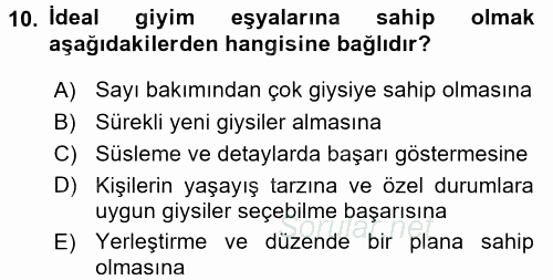 Giysi Seçimi 2015 - 2016 Dönem Sonu Sınavı 10.Soru