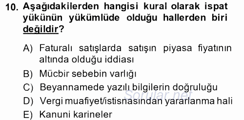 Vergi Yargılaması Hukuku 2014 - 2015 Tek Ders Sınavı 10.Soru