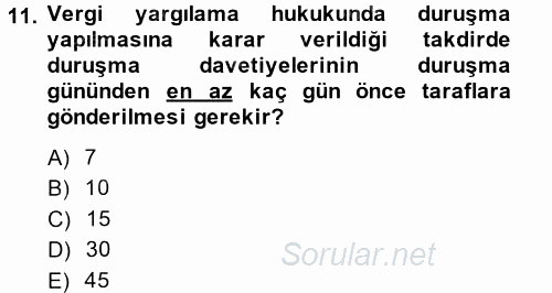 Vergi Yargılaması Hukuku 2014 - 2015 Tek Ders Sınavı 11.Soru
