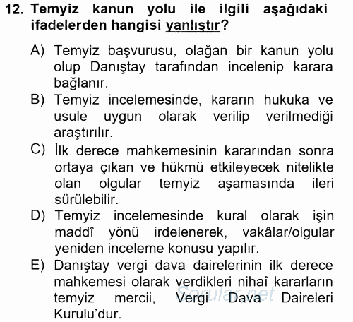 Vergi Yargılaması Hukuku 2014 - 2015 Tek Ders Sınavı 12.Soru