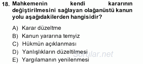 Vergi Yargılaması Hukuku 2014 - 2015 Tek Ders Sınavı 18.Soru