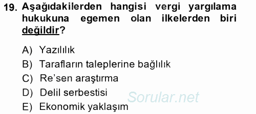 Vergi Yargılaması Hukuku 2014 - 2015 Tek Ders Sınavı 19.Soru